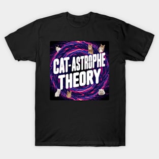 cat-astrophe theory T-Shirt